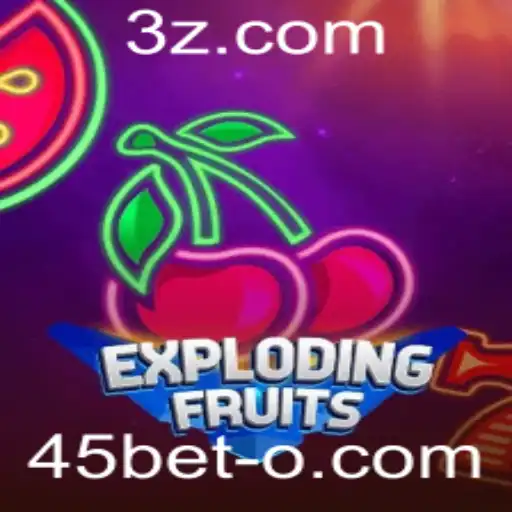 ExplodingFruits: Descubra o Entusiasmante Jogo de Estratégia e Sorte com 45bet