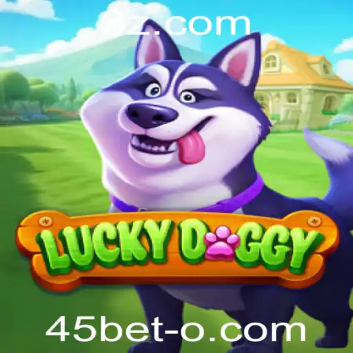 Descubra o Jogo LuckyDoggy e as Emoções da Plataforma 45bet