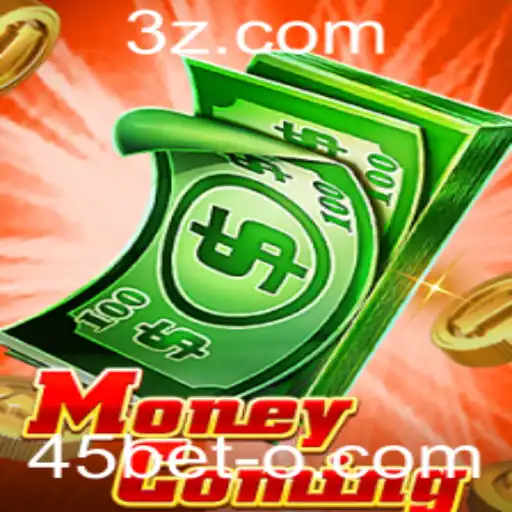 Descubra as Regras Emocionantes do Jogo MoneyComing com a 45bet