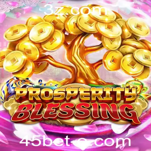 Explorando ProsperityBlessing: Uma Nova Dimensão de Jogos Com 45bet