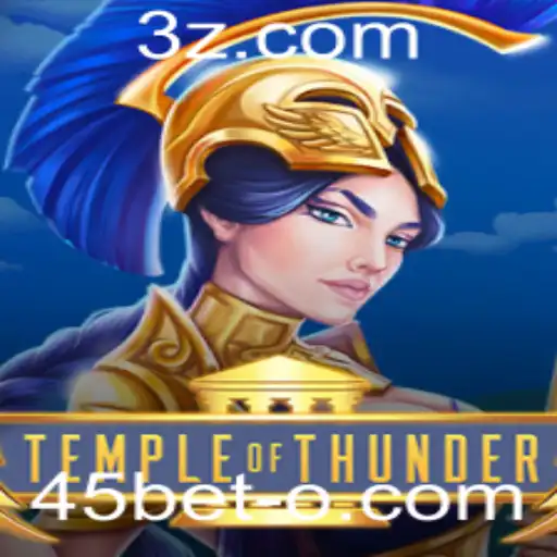 Explore a Aventura Mística do Jogo TempleofThunder com 45bet